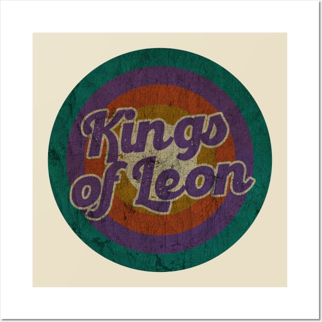 Kings of Leon  - Retro Circle - DESIGN -  Vintage Wall Art by testerbissnet